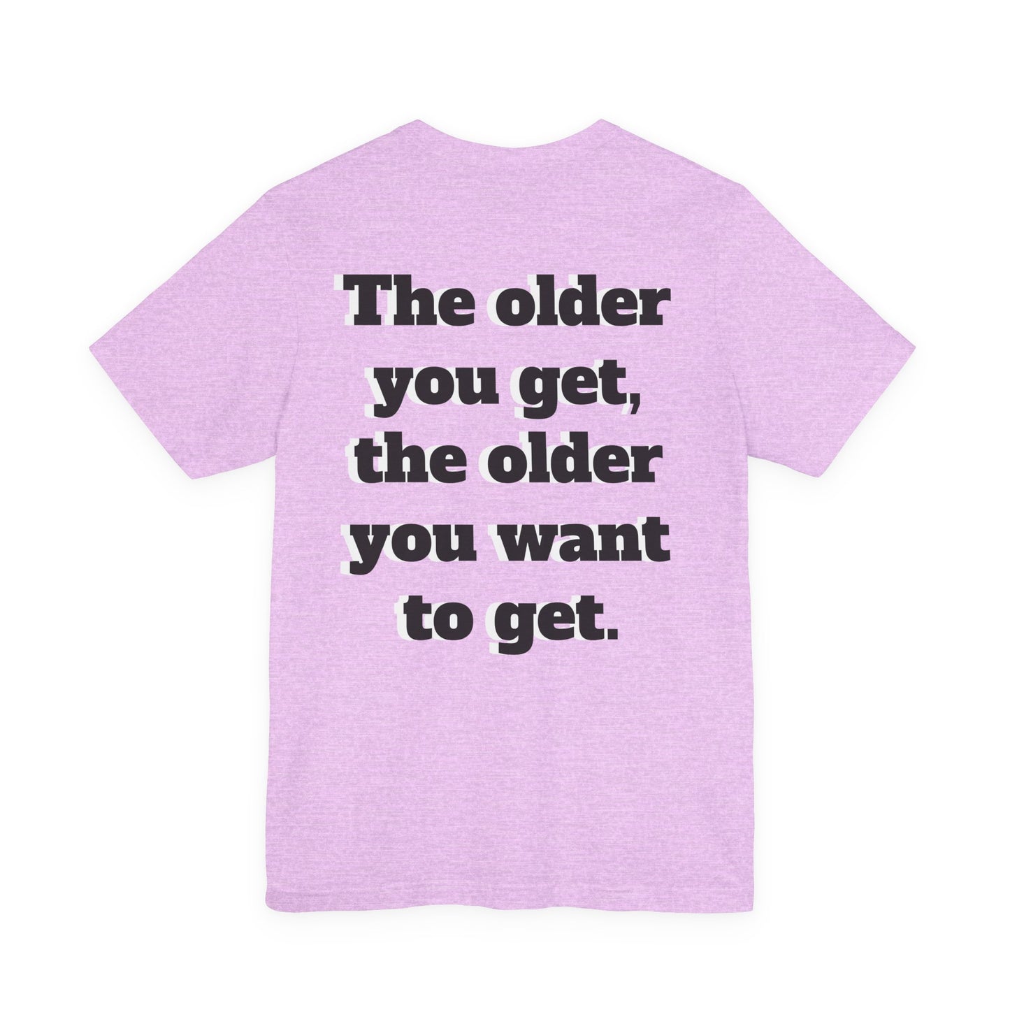 Getting Old Is a Fascinating Thing T-Shirt