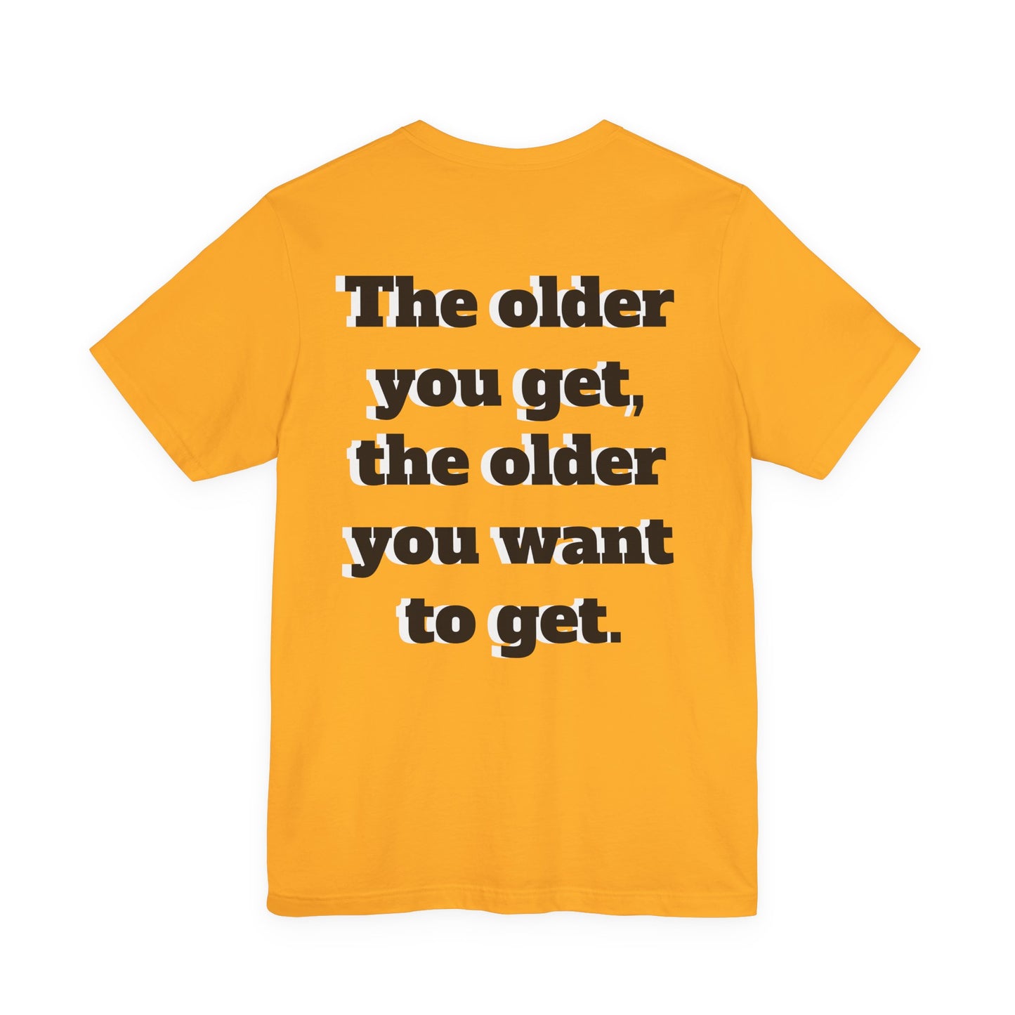 Getting Old Is a Fascinating Thing T-Shirt