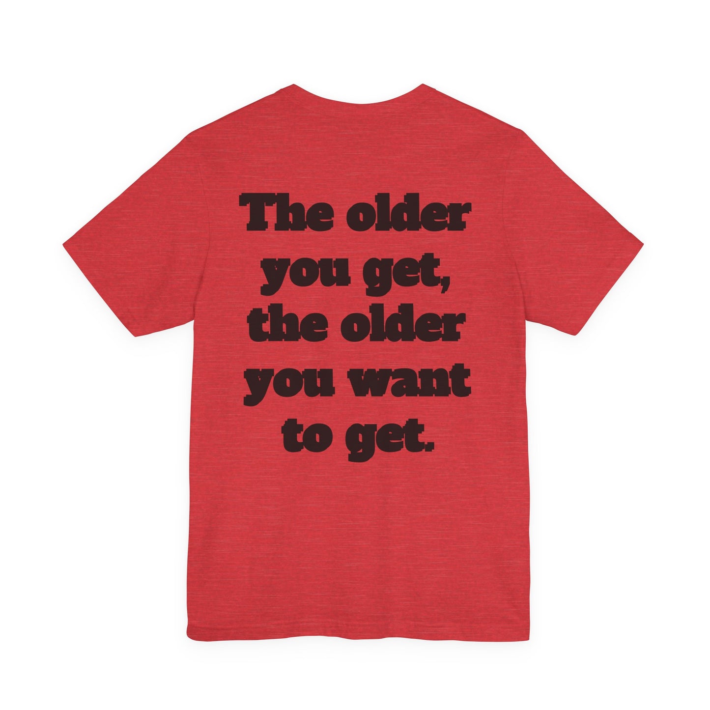Getting Old Is Fascinating Tee — Funny Senior Humor T-Shirt