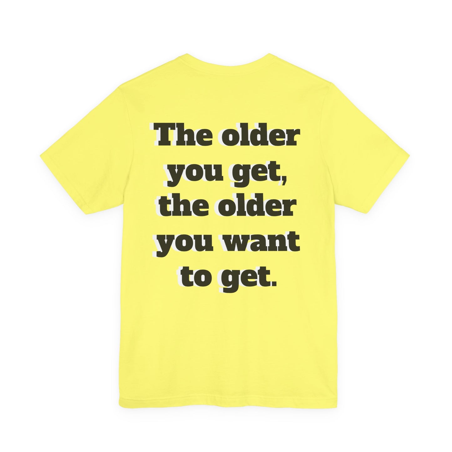 Getting Old Is a Fascinating Thing T-Shirt