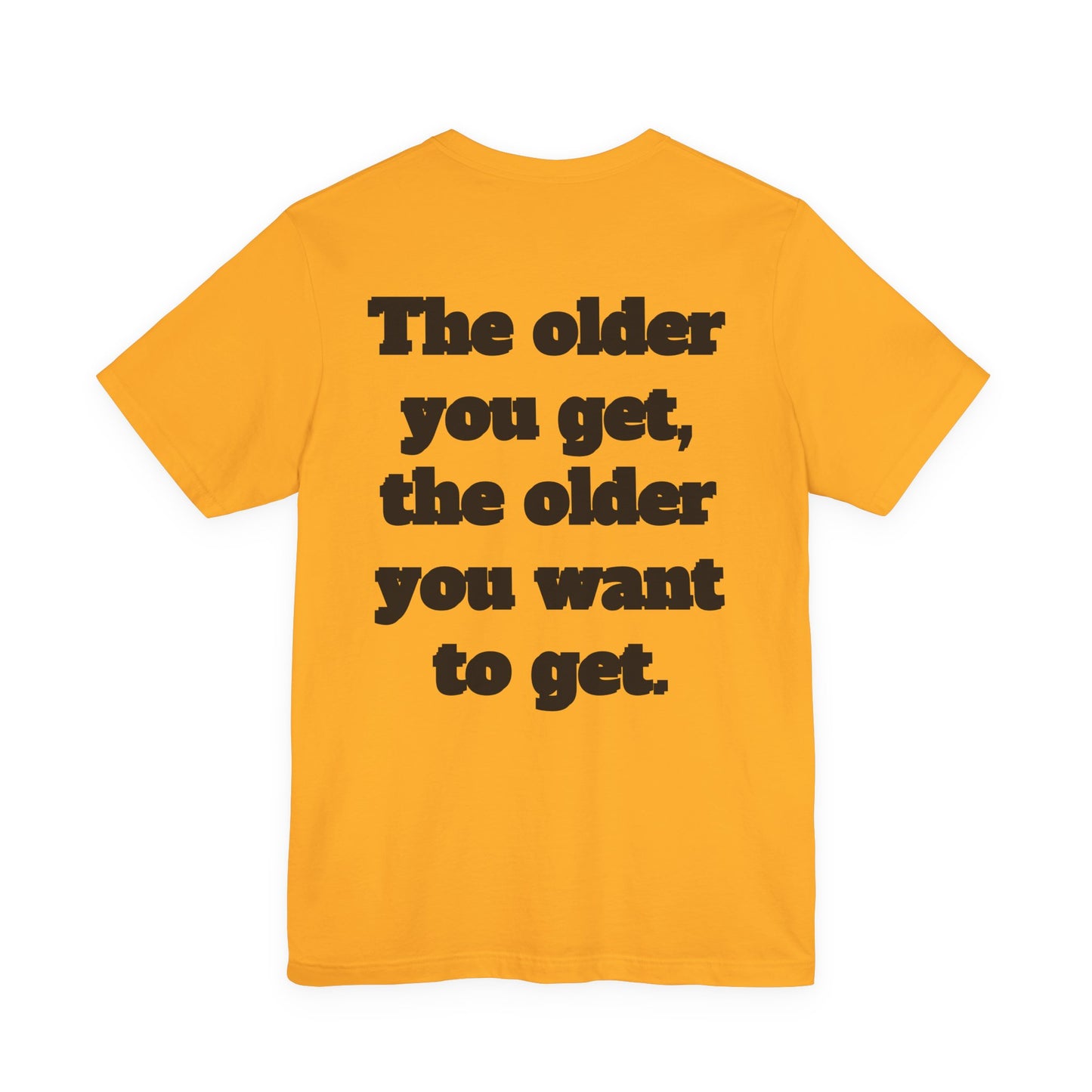 Getting Old Is Fascinating Tee — Funny Senior Humor T-Shirt