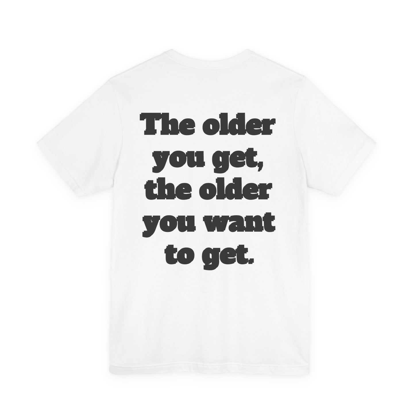 Getting Old Is Fascinating Tee — Funny Senior Humor T-Shirt